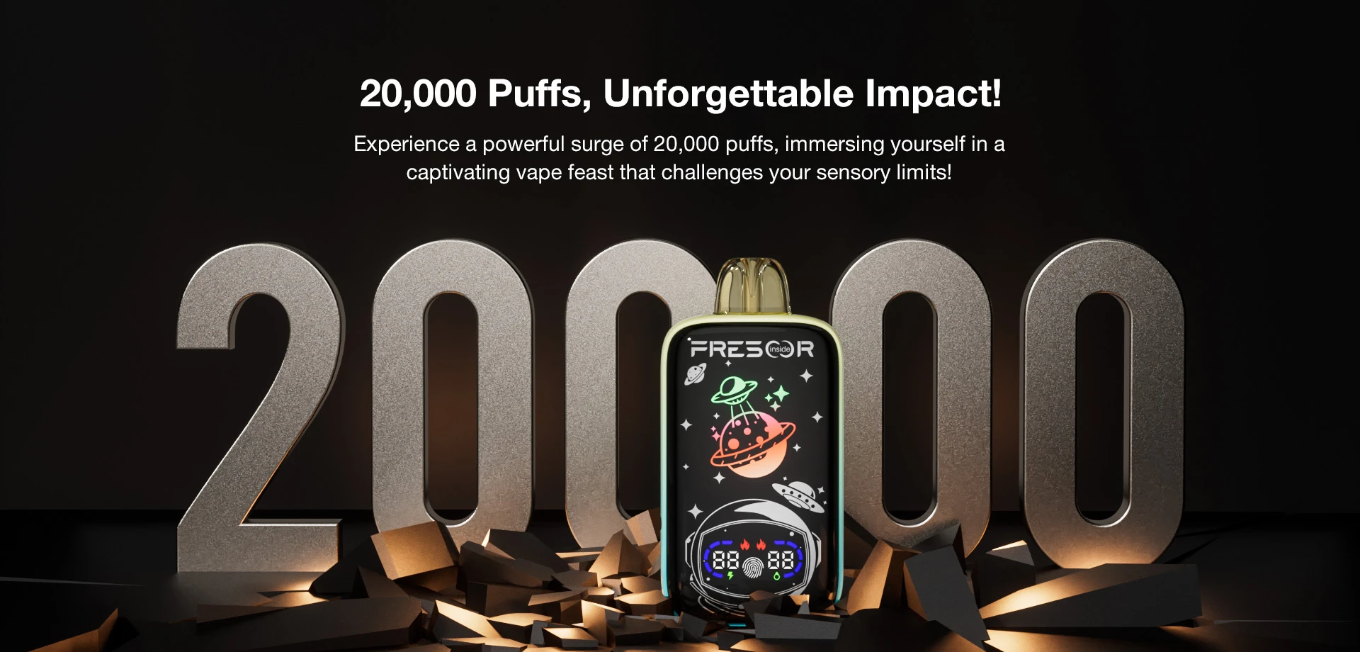 20,000 Puffs, Unforgettable lmpact! Experience a powerful surge of 20,000 puffs, immersing yourself in a captivating vape feast that challenges your sensory limits!